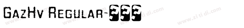 GazHv Regular字体转换